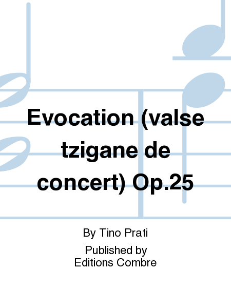 Evocation (valse tzigane de concert) Op. 25
