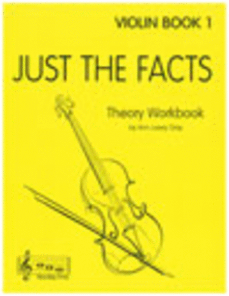Just The Facts for Violin - Book 1