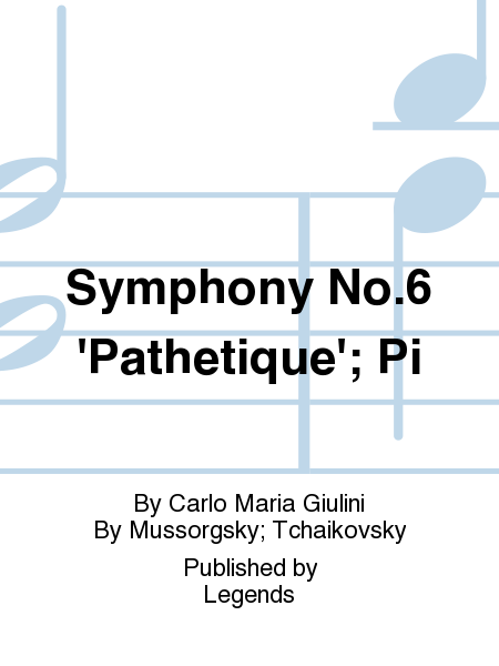 Symphony No.6 'Pathetique'; Pi