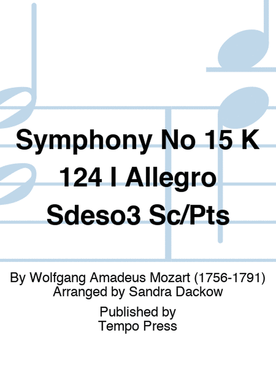 Symphony No 15 K 124 I Allegro Sdeso3 Sc/Pts
