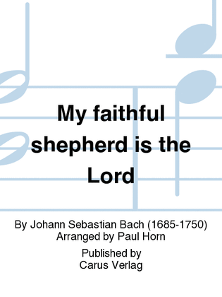 Book cover for My faithful shepherd is the Lord (Der Herr ist mein getreuer Hirt)