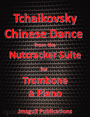 Book cover for Tchaikovsky: Chinese Dance from Nutcracker Suite for Trombone & Piano
