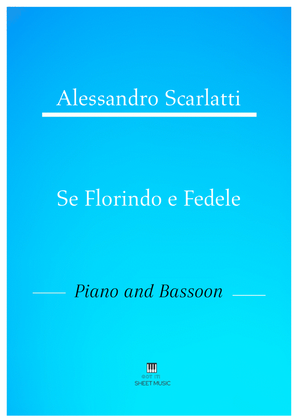 Alessandro Scarlatti - Se Florindo e Fedele (Piano and Bassoon)