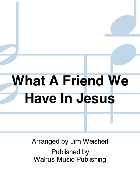 What A Friend We Have In Jesus image number null
