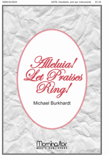 Alleluia! Let Praises Ring!