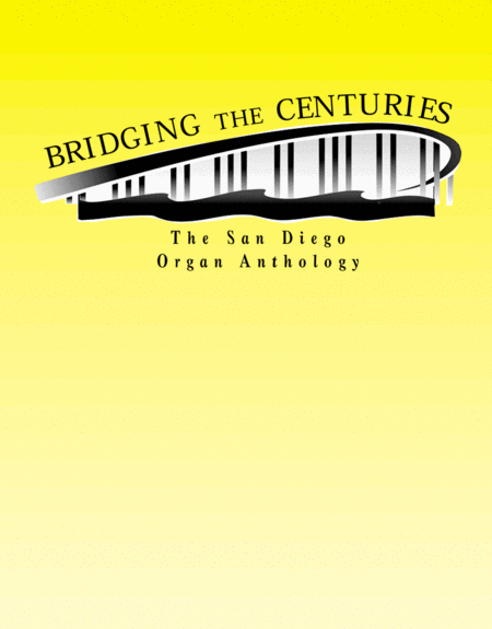 Bridging the Centuries: San Diego Anthology