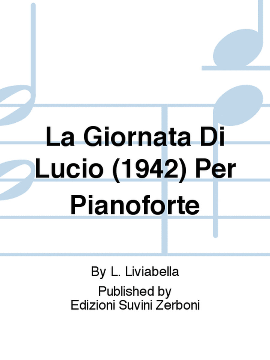 La Giornata Di Lucio (1942) Per Pianoforte