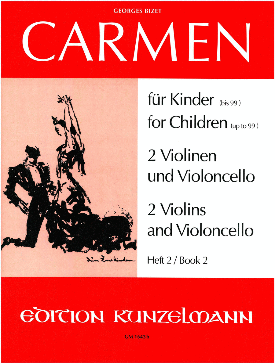 Carmen for Children (or persons up to 99) Volume 2