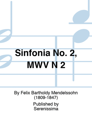 Sinfonia No. 2, MWV N 2