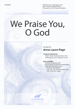 We Praise You, O God