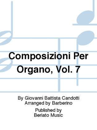 Book cover for Composizioni Per Organo, Vol. 7