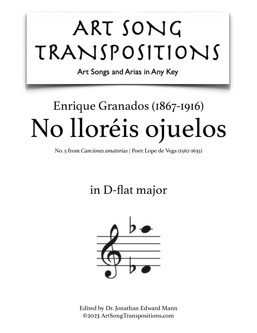 GRANADOS: No lloréis ojuelos (transposed to D-flat major)