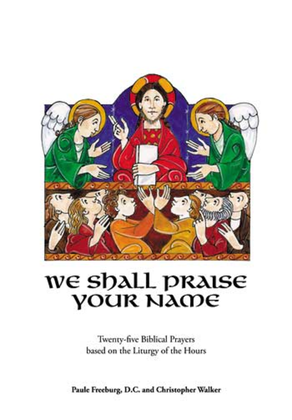 We Shall Praise Your Name (Prayer Book)