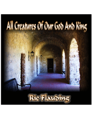 All Creatures of Our God and King (Band & Strings)