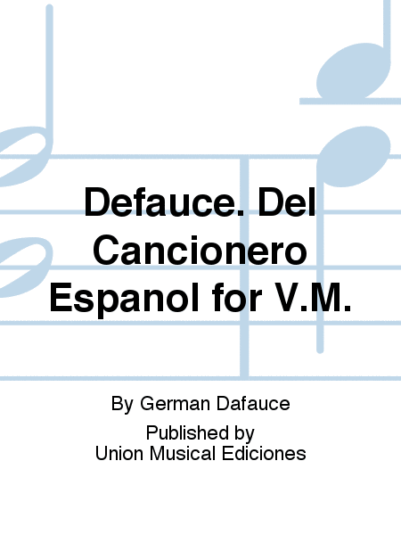 Del Cancionero Espanol for V.M.