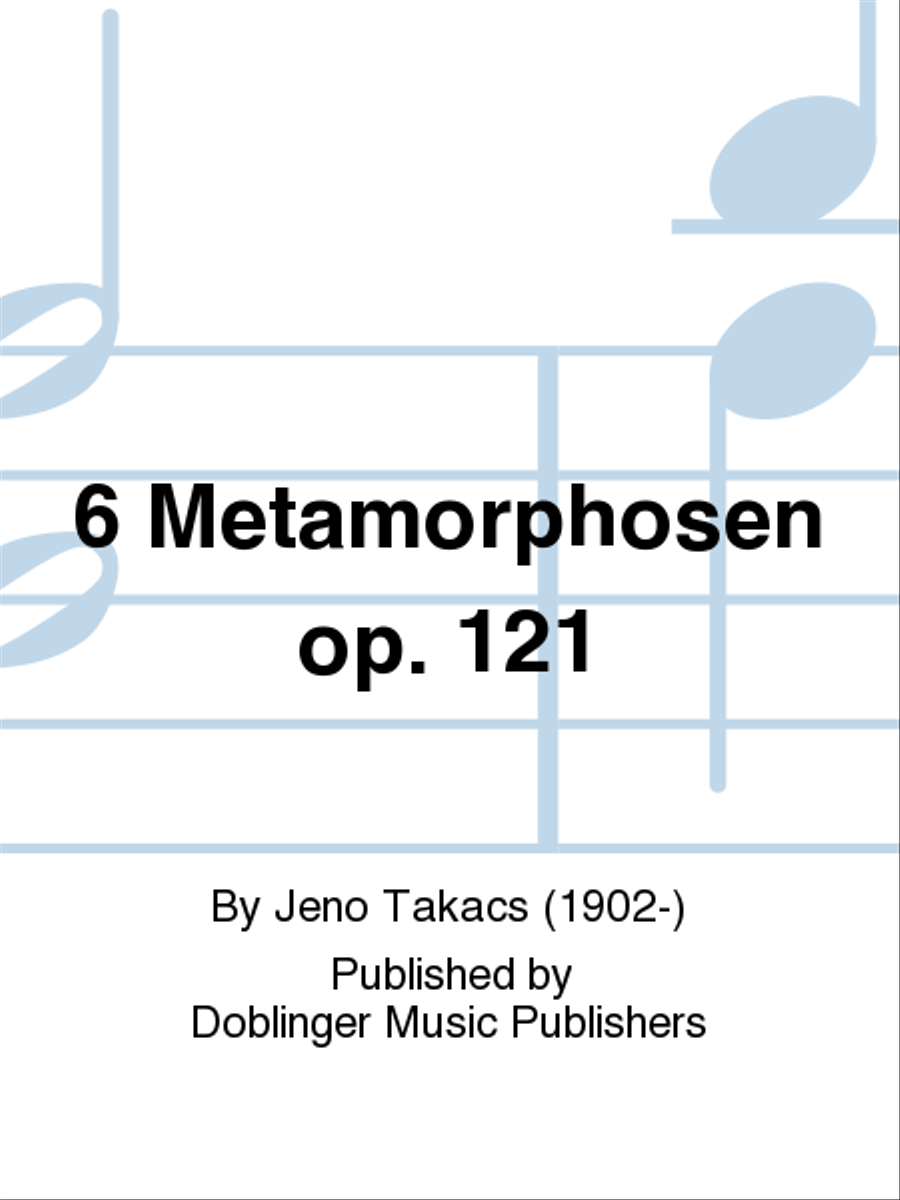 6 Metamorphosen op. 121 6 Metamorphosen op. 121 Organ scores gallery preview page 1