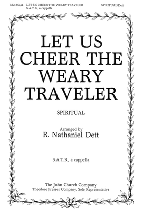 Book cover for Let Us Cheer the Weary Traveler