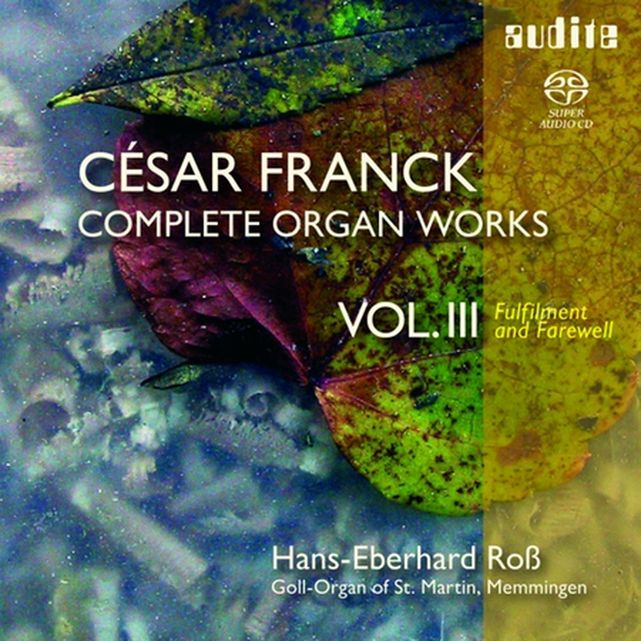 Volume 3: Complete Organ Works