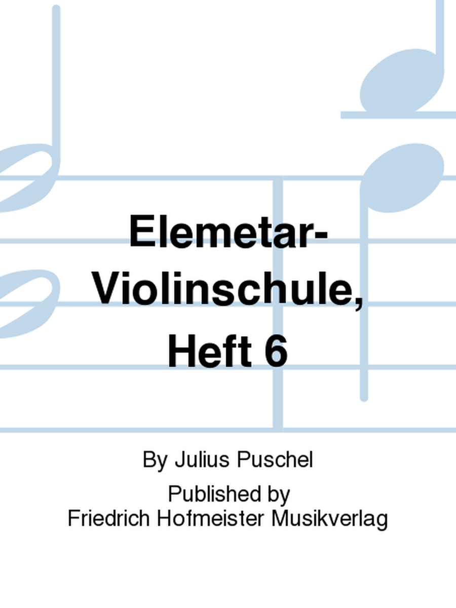 Elemetar-Violinschule, Heft 6