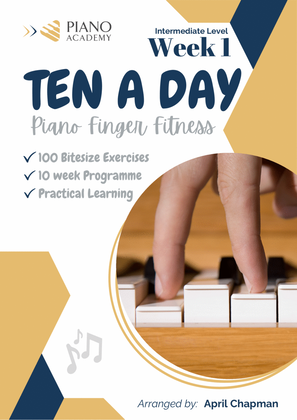Finger Exercises "Ten A Day" - Week 1