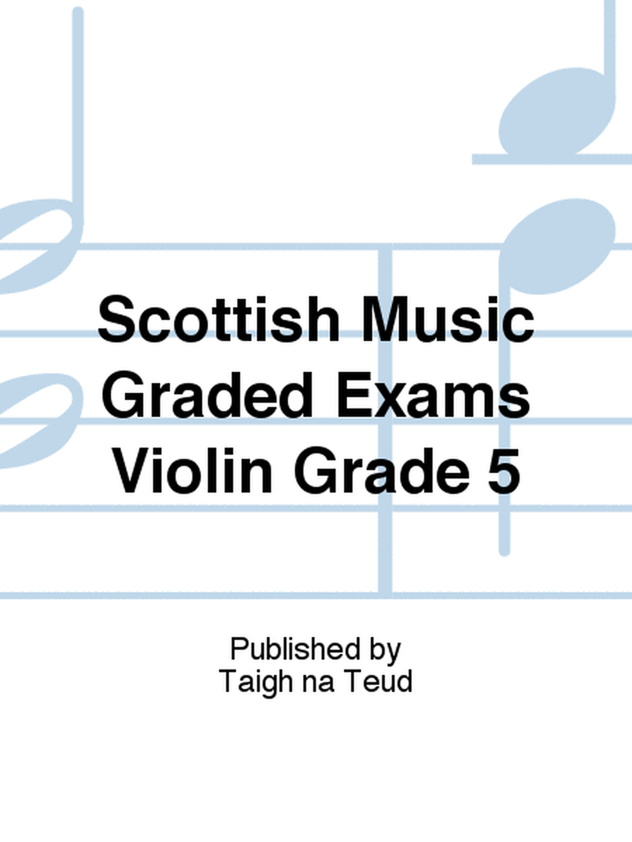 Scottish Music Graded Exams Violin Grade 5