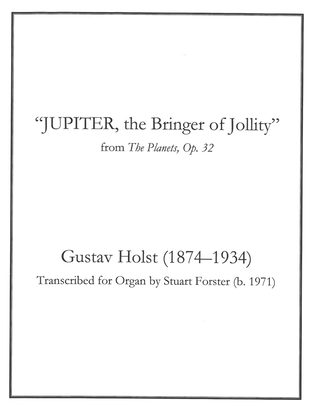 Jupiter, the Bringer of Jollity from The Planets