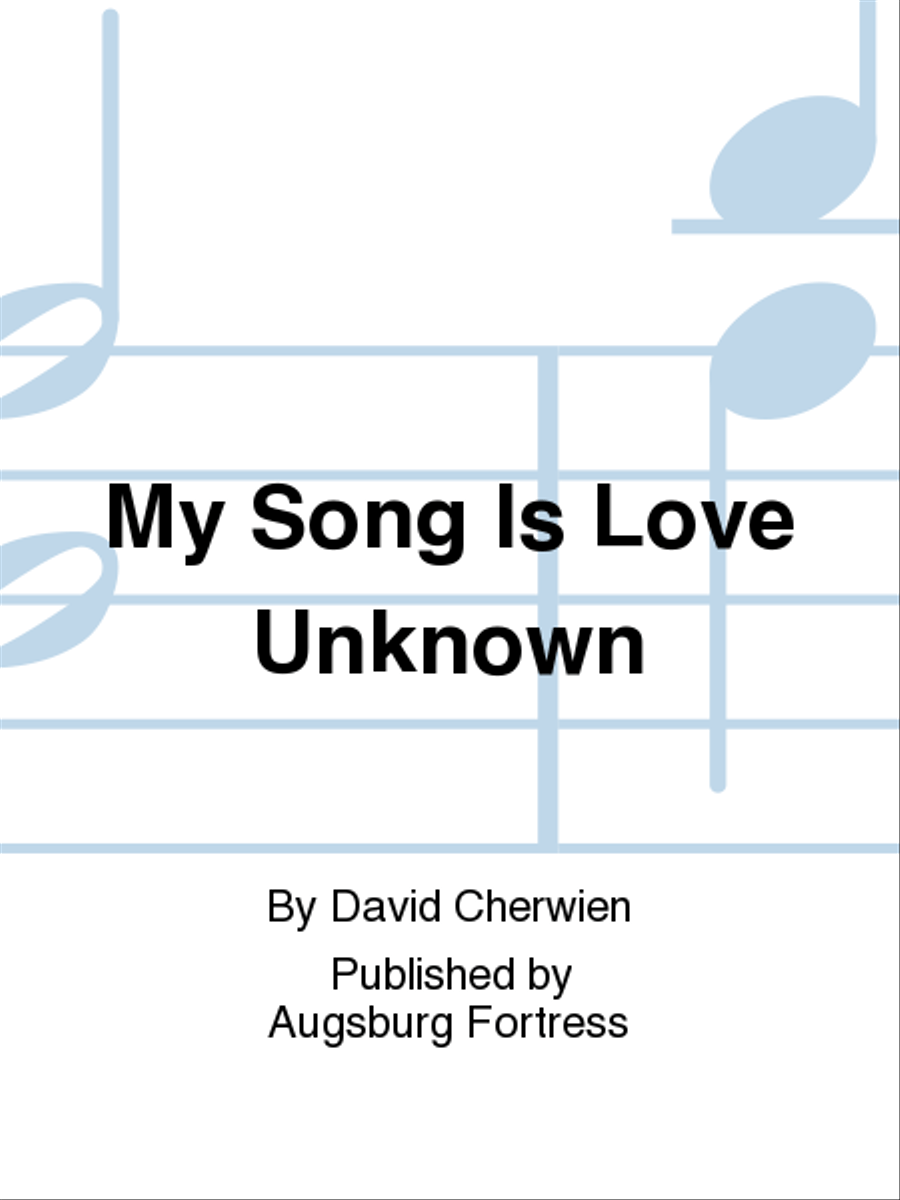 My Song Is Love Unknown