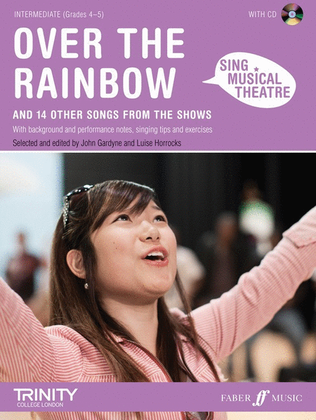 Sing Musical Theatre Over The Rainbow