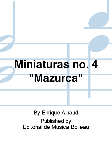 Miniaturas no. 4 "Mazurca"