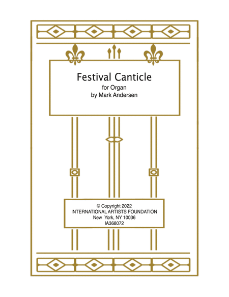 Festival Canticle for organ by Mark Andersen