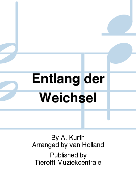 Entlang Der Weichsel - Vier Kleine Orkeststukken naar Poolse Volksmelodieën