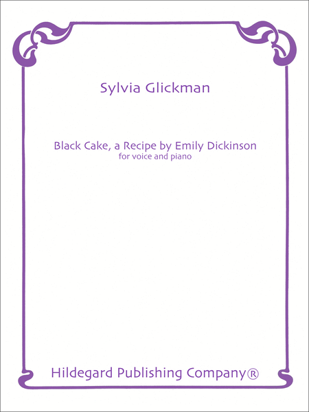 Black Cake, A Recipe By Emily Dickinson