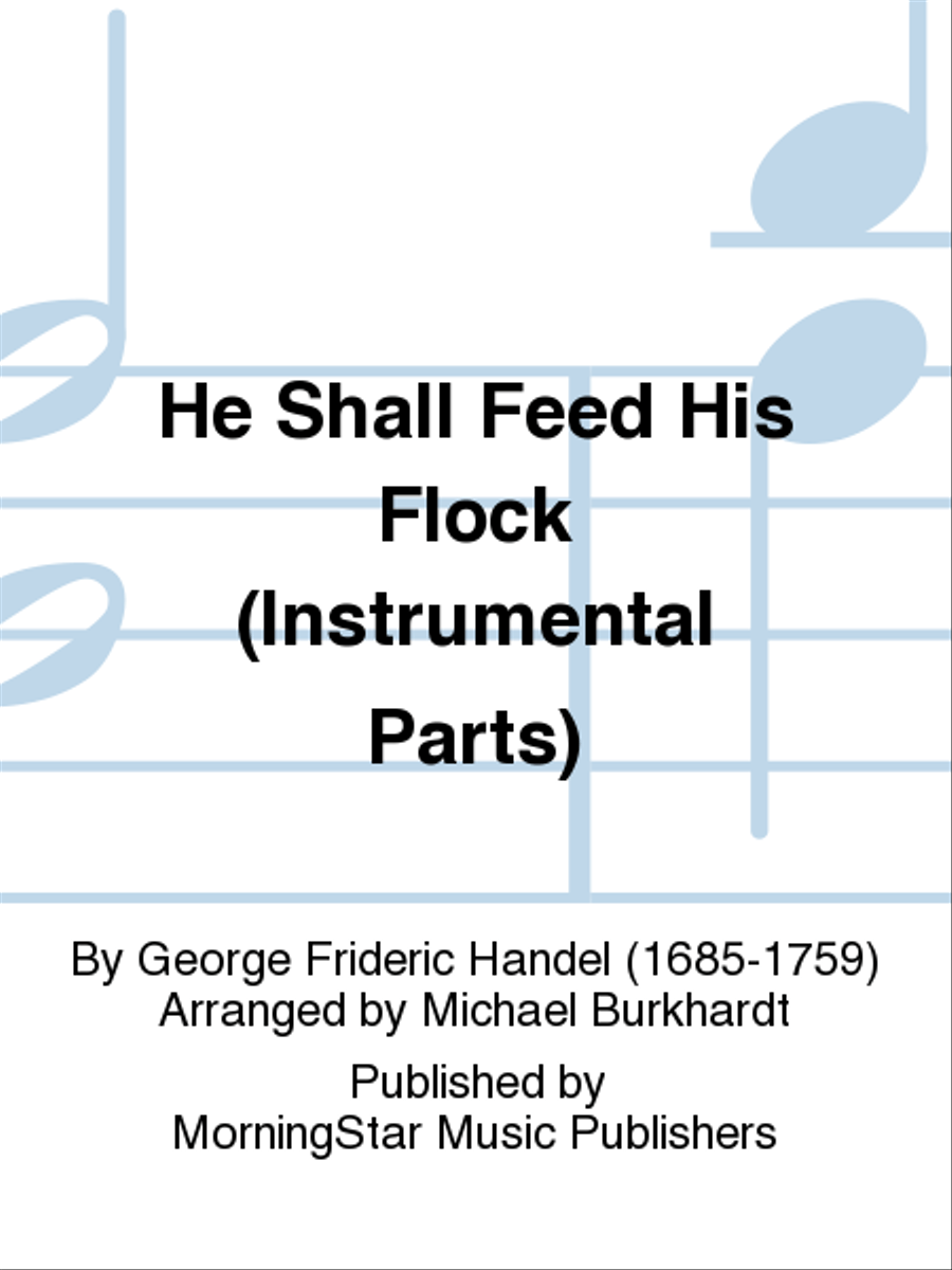 He Shall Feed His Flock (Instrumental Parts) Choir scores gallery preview page 1