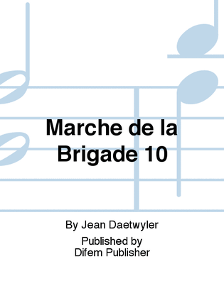 Marche de la Brigade 10