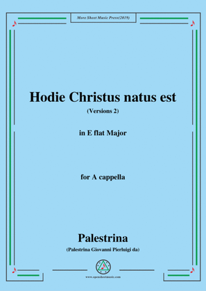 Palestrina-Hodie Christus natus est(Versions 2),in E flat Major,for A cappella