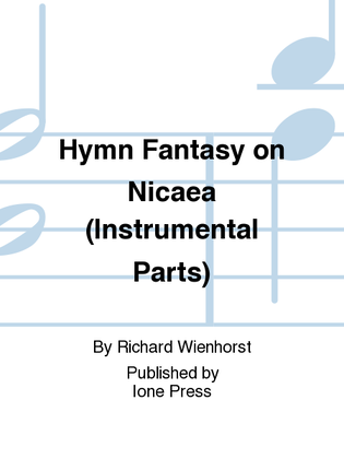 Hymn Fantasy on Nicaea (Instrumental Parts)