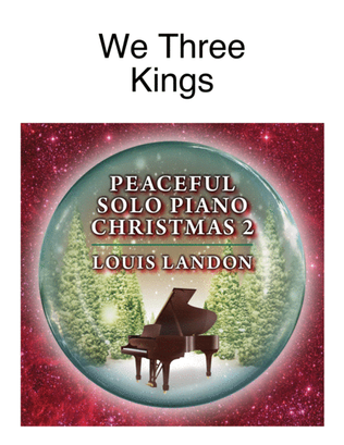Book cover for We Three Kings - Traditional Christmas - Louis Landon - Solo Piano