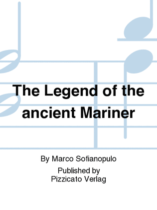 The Legend of the ancient Mariner