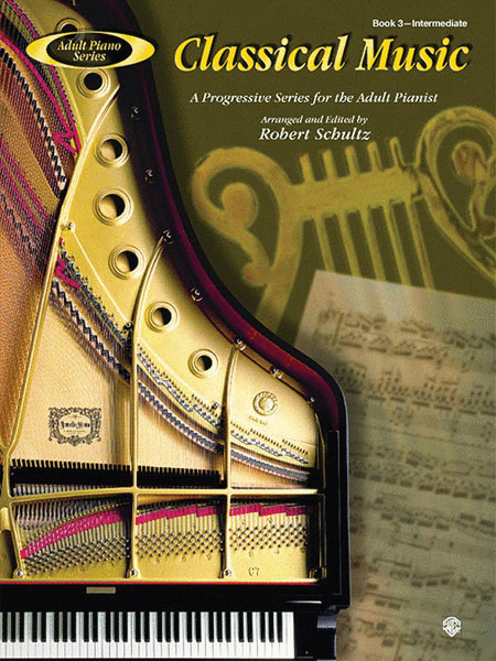 Classical Music Book 3 Adult Piano Series