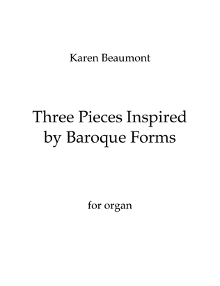 Three Pieces Inspired by Baroque Forms
