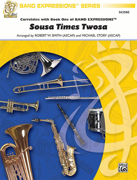 Sousa Times Twosa (featuring The High School Cadets and The Thunderer)