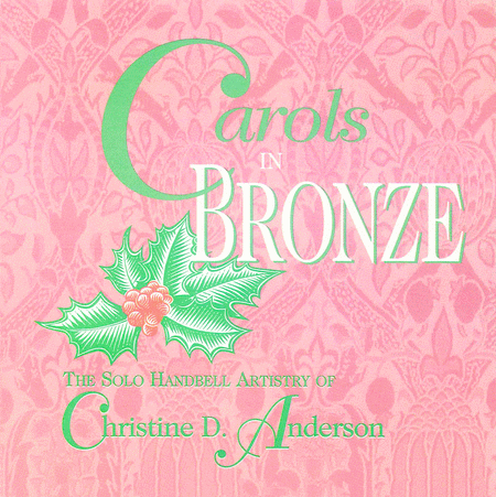 Carols in Bronze