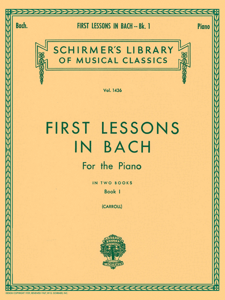 First Lessons in Bach – Book 1