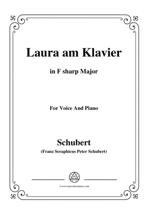 Schubert-Laura am Klavier(Laura at the Piano),1st version,D.388,in F sharp Major,for Voice&Piano