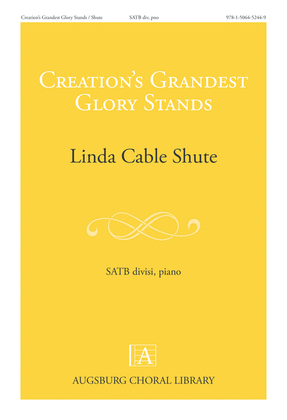 Book cover for Creation's Grandest Glory Stands