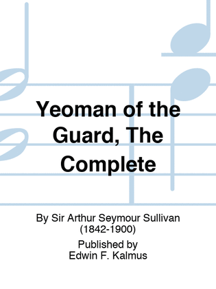 Book cover for Yeoman of the Guard, The Complete