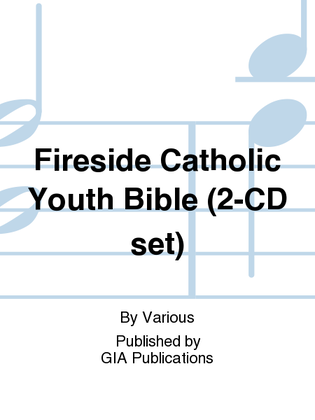 Book cover for Fireside Catholic Youth Bible (2-CD set)