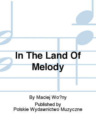 Book cover for In The Land Of Melody, Book 7