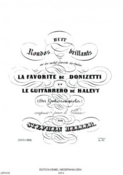 Huit rondos brillants sur des motifs favorits des operas La Favorite de Donizetti et Le