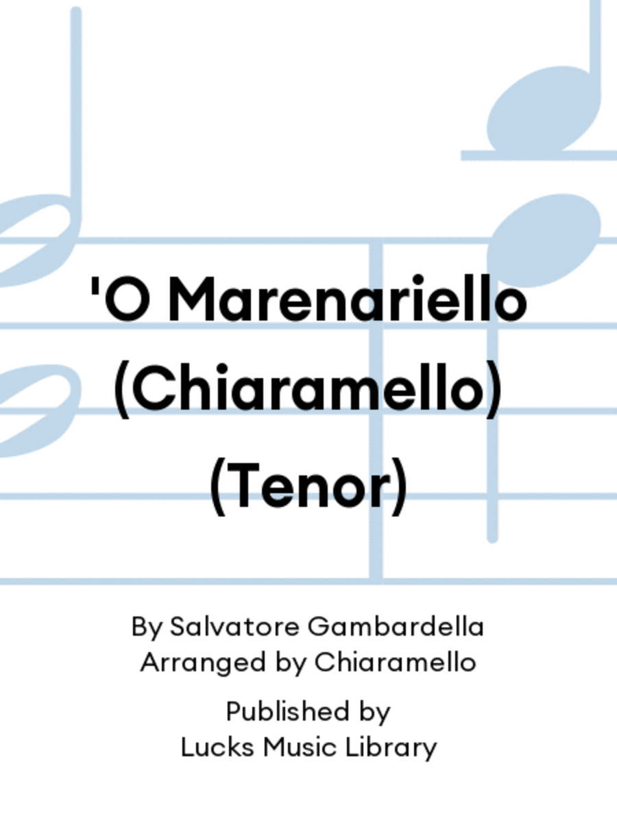 'O Marenariello (Chiaramello) (Tenor) 4-Part scores gallery preview page 1